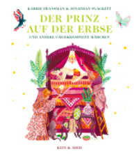 Der Prinz auf der Erbse : und andere umgekrempelte Märchen （1. Auflage, neue Ausgabe. 2022. 200 S. 226.00 mm）