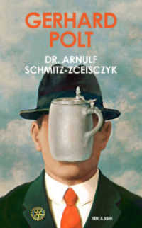 Dr. Arnulf Schmitz-Zceisczyk （2. Aufl. 2022. 144 S. 190.00 mm）