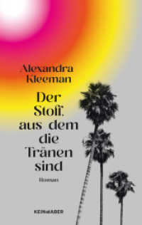 Der Stoff, aus dem die Tränen sind （1. Auflage. 2022. 400 S. 190.00 mm）