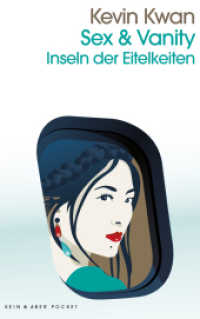 Sex & Vanity - Inseln der Eitelkeiten （1. Auflage, neue Ausgabe. 2022. 400 S. 185.00 mm）