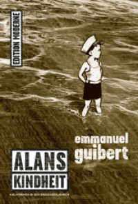 Alans Kindheit : Kalifornien in den Dreissigerjahren （2014. 160 S. SW-Comics. 24 cm）