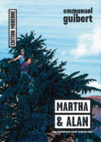Martha & Alan : Die Geschichte einer Jugendliebe （2017. 120 S. 24 cm）