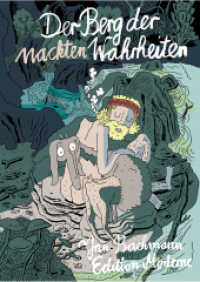 Der Berg der nackten Wahrheiten （2019. 112 S. 30 cm）