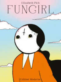 Fungirl (Fungirl 1) （3. Aufl. 2024. 256 S. 23 cm）
