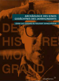 Archäologie des Kinos, Gedächtnis der Jahrhunderts (Quadro) （2008. 112 S. 19 cm）