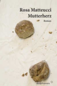 Mutterherz : Roman (Literatur) （2011. 128 S. 18.5 cm）