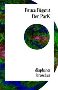 Der ParK (diaphanes Broschur) （2011. 128 S. 18.5 cm）