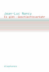 Es gibt - Geschlechtsverkehr (Subjektile) （2012. 96 S. 16 cm）