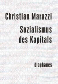 Sozialismus des Kapitals (minima oeconomica) （2012. 157 S. 17.5 cm）