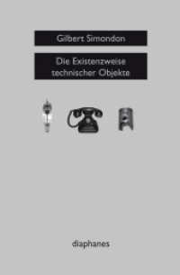Die Existenzweise technischer Objekte (sequenzia) （2. Aufl. 269 S. 15 sw. Abb. 23.3 cm）