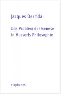 Das Problem der Genese in Husserls Philosophie (TransPositionen) （2013. 352 S. 21 cm）