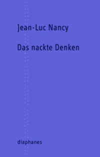 Das nackte Denken (TransPositionen) （2014. 240 S. 21 cm）