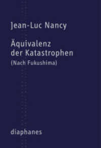 Äquivalenz der Katastrophen : (Nach Fukushima) (TransPositionen) （2013. 64 S. 16 cm）