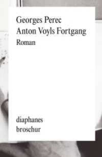 Anton Voyls Fortgang (diaphanes Broschur) （2013. 416 S. 18.5 cm）