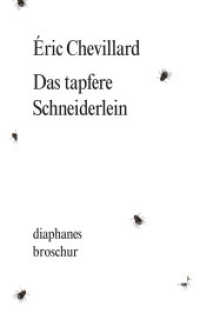 Das tapfere Schneiderlein (diaphanes Broschur) （2015. 254 S. 20 cm）