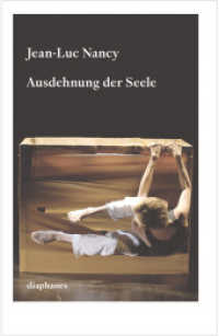 Ausdehnung der Seele : Texte zu Körper, Kunst und Tanz (Quadro) （2015. 112 S. 18.5 cm）