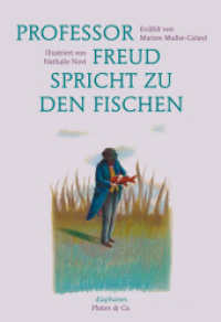 Professor Freud spricht zu den Fischen (Platon & Co.) （2015. 64 S. m. 64 farb. Abb. 21.6 cm）