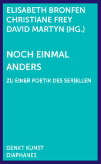 Noch einmal anders : Zu einer Poetik des Seriellen (DENKT KUNST) （2016. 208 S. 19 cm）