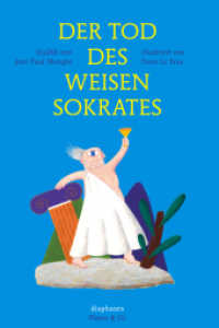 Der Tod des weisen Sokrates (Platon & Co.) （2014. 64 S. 64 farb. Abb. 21.6 cm）