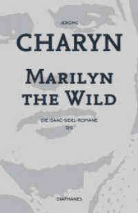 Marilyn the Wild : Die Isaac Sidel-Romane, 2/12 (Isaac Sidel 2) （2016. 264 S. 18.5 cm）