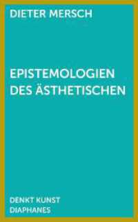 Epistemologien des Ästhetischen (DENKT KUNST) （2015. 200 S. 5 sw. Abb. 19 cm）