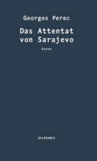 Das Attentat von Sarajevo : Roman （2020. 144 S. 21 cm）