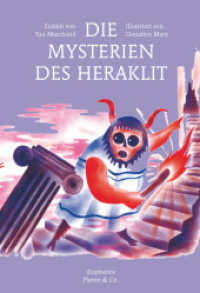 Die Mysterien des Heraklit (Platon & Co.) （2017. 64 S. 64 farb. Abb. 22 cm）