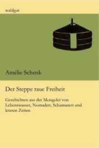 Der Steppe raue Freiheit : Geschichten aus der Mongolei von Lebenswasser, Nomaden, Schamanen und letzten Zeiten (waldgut lektur (le) .58) （2019. 100 S. 201 x 136 mm）