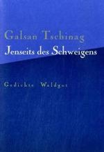 Jenseits des Schweigens : Gedichte (Bodoni Druck Bd.83) （2. Aufl. 2015. 52 S. 23,5 cm）