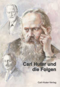 Carl Huter und die Folgen : Die Huter'sche Psychophysiognomik und Kallisophie im 20. und 21. Jahrhundert. （1., Aufl. 2012. 804 S. 500 Abb. 24 cm）