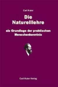 Die Naturell-Lehre als Grundlage der praktischen Menschenkenntnis : Mit Einschluss der neueren Forschungsergebnisse über die Grenzlinien von Rasse, Temperament, Impuls und Naturell durch beigefügte Illustrationen anschaulich dargestellt und （2004. 147 S. zahlr. Abb. 19 cm）