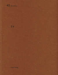 2b : stratégies urbaines concrètes. Dtsch.-Engl. (De aedibus Bd.43) （2012. 104 S. 85 Abbildungen, 70 Pläne. 29 cm）
