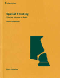 The Loss of Spatial Thought : Materials relevance to design. Hochschule Luzern - Technik & Architektur (Laboratorium Bd.3) （2011. 84 S. Pläne und Diagramme. 22 cm）