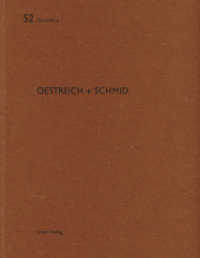 Oestreich + Schmid (De aedibus Bd.52) （1. Aufl. 2013. 80 S. 80 Abbildungen, 61 Pläne. 29 cm）