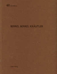 Berrel Berrel Kräutler (De aedibus Bd.60) （2015. 96 S. 48 Skizzen/Pläne. 29 cm）