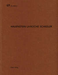 Hauenstein La Roche Schedler (De aedibus Bd.69) （2017. 88 S. 77 Abbildungen und 68 Skizzen/Pläne. 29 cm）