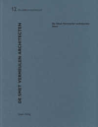 De Smet Vermeulen architecten - Gent (De aedibus international Bd.12) （2016. 80 S. 65 Pläne/Skizzen. 29 cm）