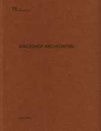 spaceshop Architekten (De aedibus .73) （2018. 92 S. 83 Abbildungen, 63 Pläne/Skizzen. 22.5 x 29 cm）