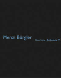 Menzi Bürgler (Anthologie .34) （2016. 64 S. 50 Abbildungen, 25 Skizzen/Pläne. 21 cm）