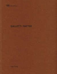 Galletti Matter (De aedibus .66) （2017. 144 S. m. 310 Abb. u. 103 Skizzen/Pläne. 29 cm）