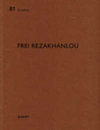 Frei & Rezakhanlou (De aedibus 81) （2019. 96 S. 50 Pläne. 29 cm）