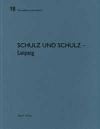Schulz & Schulz - Leipzig (De aedibus international 18) （2019. 64 S. 28 Pläne. 29 cm）