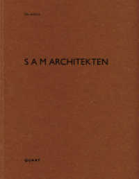 SAM architekten (De aedibus) （2025. 80 S. Ca. 80 Abbildungen, ca. 30 Pläne. 29 cm）