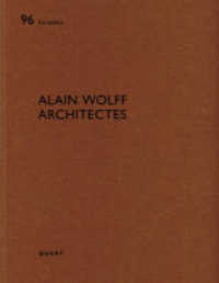 Alain Wolff architectes (De aedibus 96) （2022. 88 S. 122 Abbildungen, 54 Pläne. 29 cm）