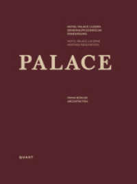 Hotel Palace Luzern - Denkmalpflegerische Erneuerung : Iwan Bühler Architekten (Einzelausgabe) （2023. 136 S. 135 Abbildungen, 31Pläne. 29 cm）