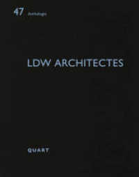 LDW architectes : (französisch/englisch) (Anthologie 47) （2022. 56 S. 43 Abb., 25 Pläne. 21 cm）