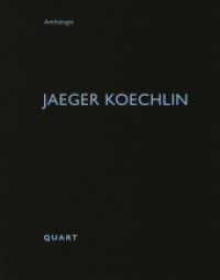 Jaeger Koechlin (Anthologie) （2025. 72 S. ca. 50 Abbildungen, ca. 20 Pläne. 21 cm）