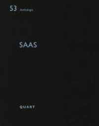 SAAS (Anthologie 53) （2023. 60 S. 50 Abbildungen und 13 Pläne. 21 cm）