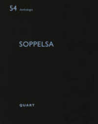 Soppelsa (Anthologie 54) （2023. 56 S. 66 Abbildungen und 45 Pläne. 21 cm）