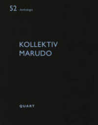 Kollektiv Marudo (Anthologie 52) （2023. 60 S. 46 Abbildungen und 18 Pläne. 21 cm）